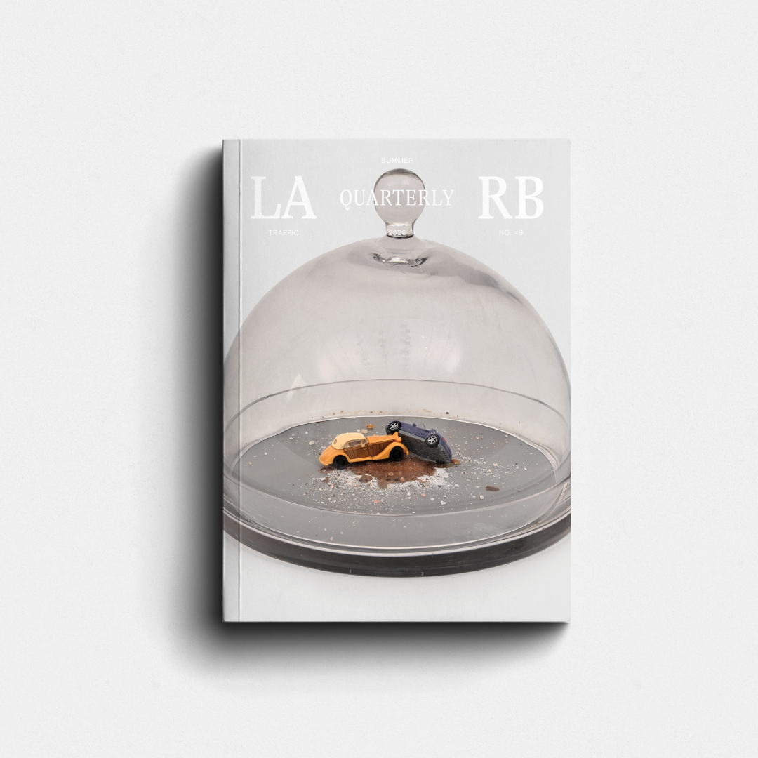 LARB Quarterly, no. 49: Traffic