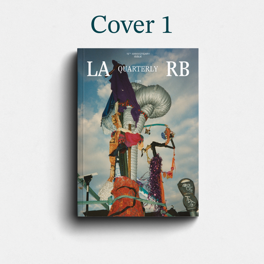 LARB Quarterly, no. 48: 15th Anniversary Issue