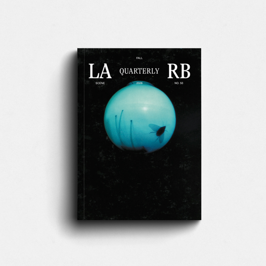 LARB Quarterly, no. 50: Scene